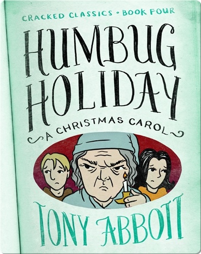 Cracked Classics #4: Humbug Holiday