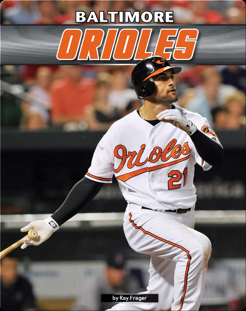 Baltimore Orioles Book by Ray Frager