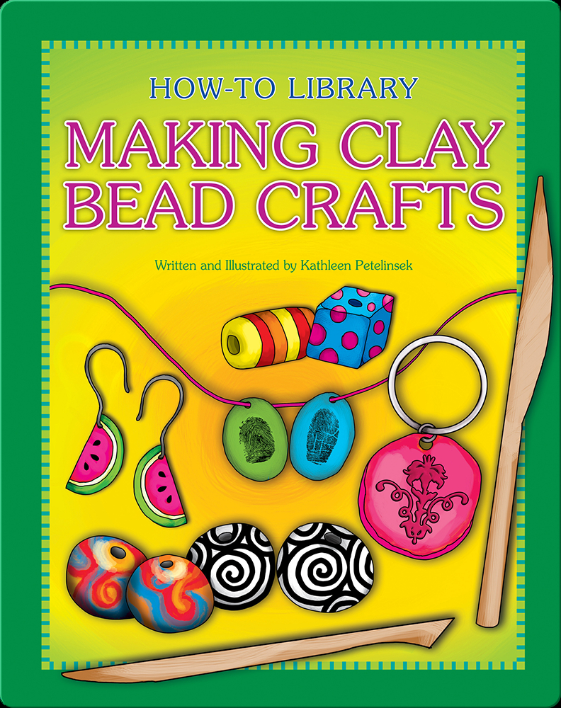THE ULTIMATE CLAY BEAD BOOK - The Toy Book