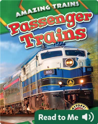 Amazing Trains: Passenger Trains