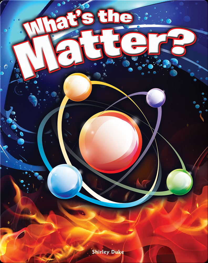 What's the Matter? Book by Shirley Duke Epic