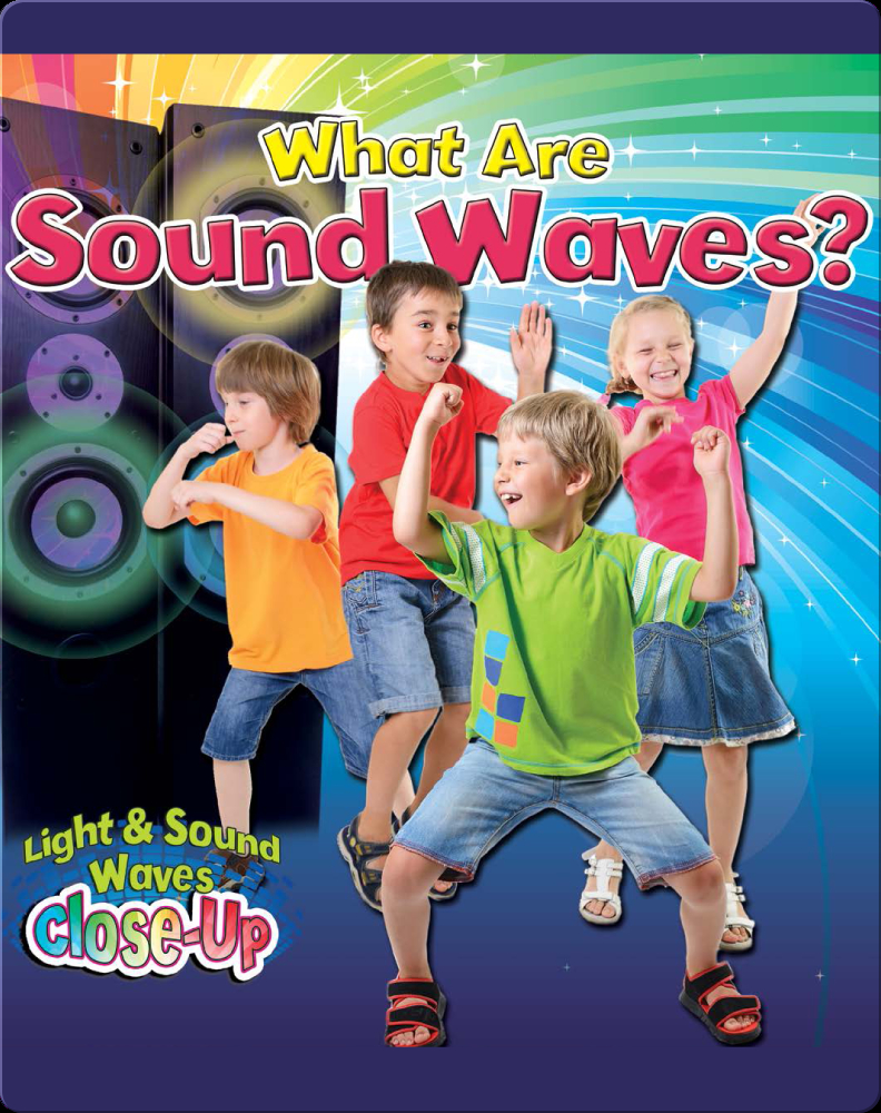 What are Sound Waves? Book by Robin Johnson Epic