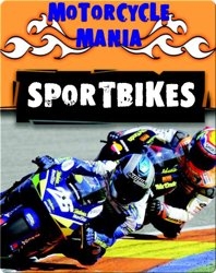 Motorcycle Mania: Sportbikes