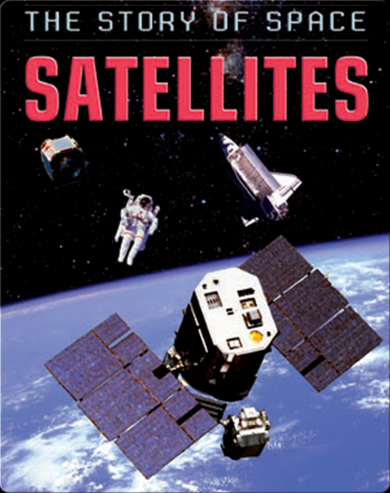 Satellites Book by Steve Parker | Epic