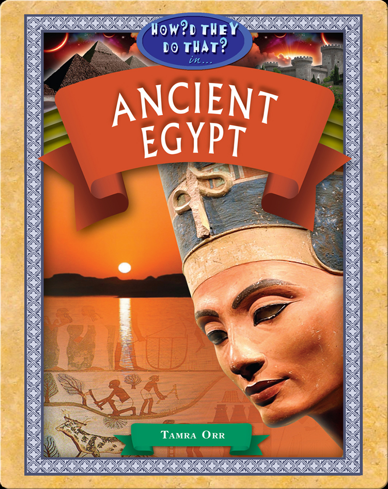 Ancient Egypt Book by Tamra Orr Epic