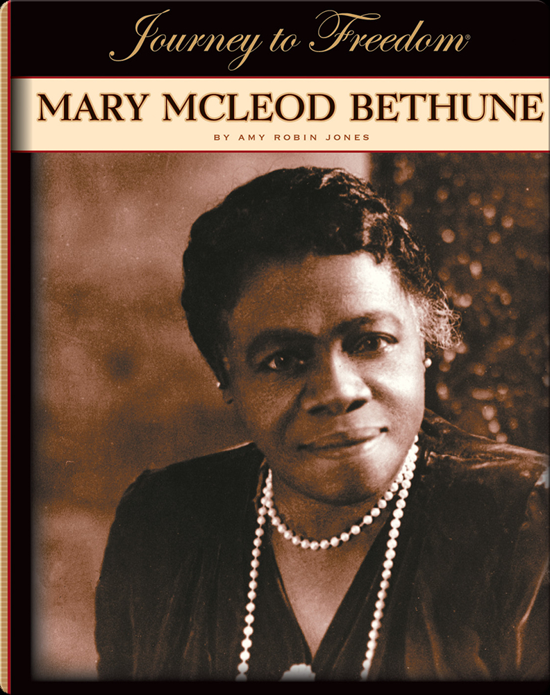 Mary Mcleod Bethune Book by Amy Robin Jones | Epic