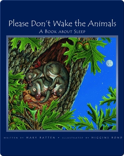Please Don't Wake The Animals: A Book About Sleep