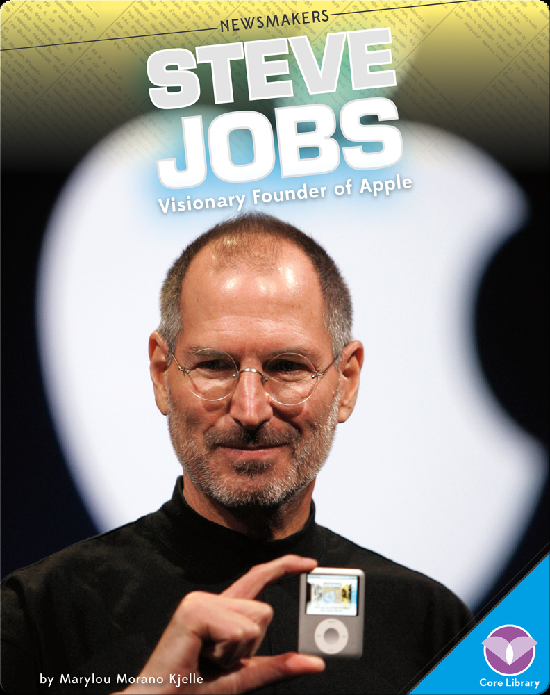 Steve Jobs Visionary Founder of Apple Book by Marylou Morano Kjelle | Epic