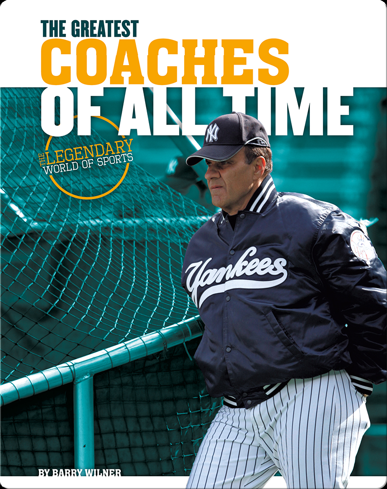 Greatest Coaches of All Time Book by Barry Wilner Epic