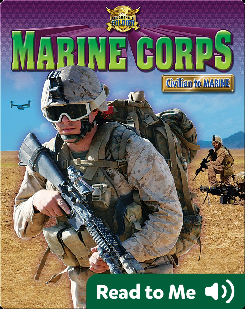 Marine Corps: Civilian to Marine Book by Meish Goldish | Epic