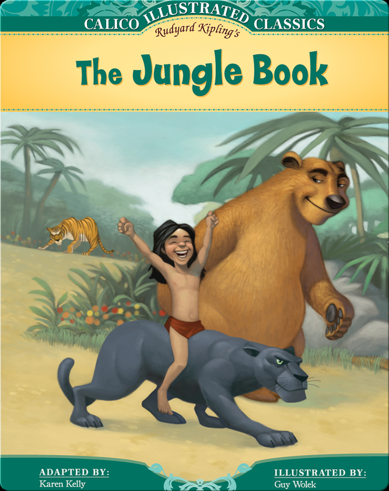Calico Illustrated Classics Jungle Book Book by Rudyard Kipling, Karen