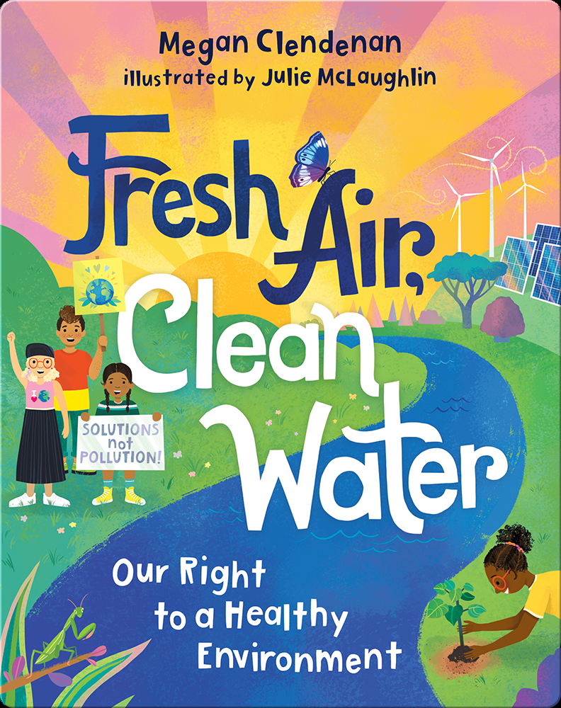 fresh-air-clean-water-our-right-to-a-healthy-environment-book-by