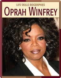 Life Skill Biographies: Oprah Winfrey