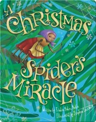 A Christmas Spider's Miracle