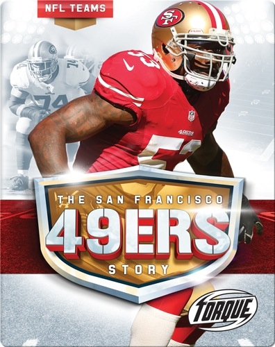 The San Francisco 49ers Story