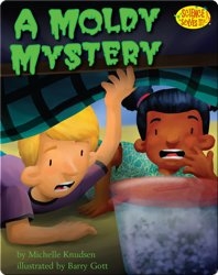 A Moldy Mystery