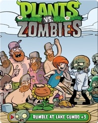 Plants vs. Zombies Volume 3: Bully for You