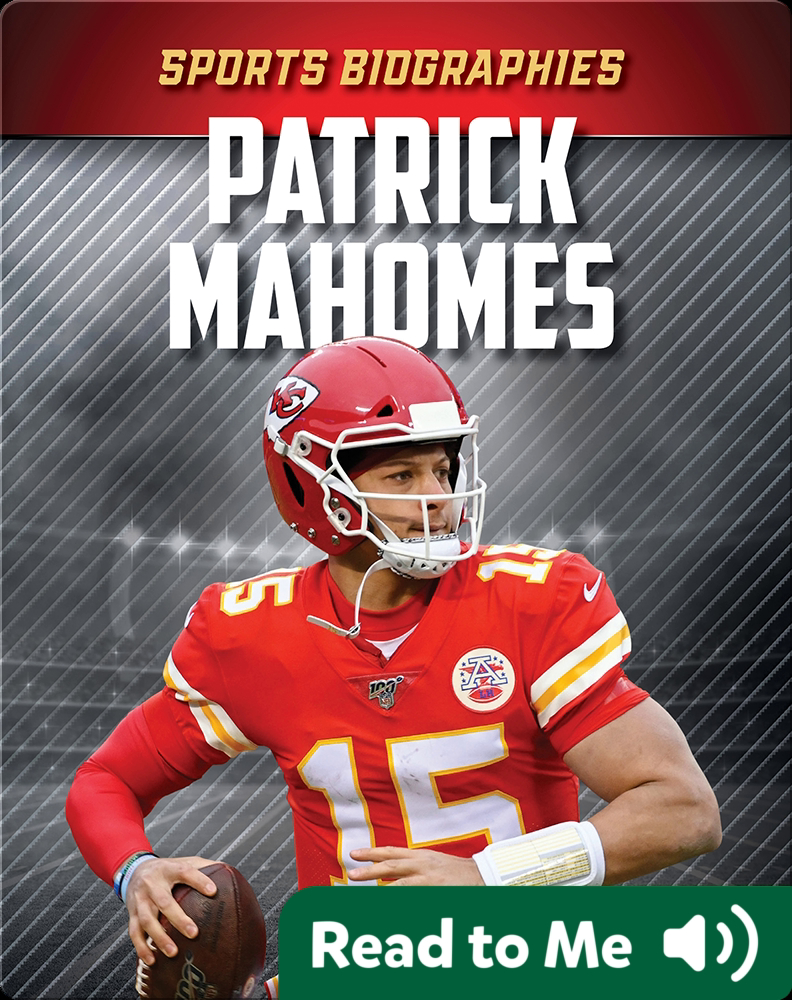 Patrick Mahomes - Biography, 2x Super Bowl MVP, NFL Quarterback