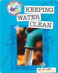 Save The Planet: Keeping Water Clean