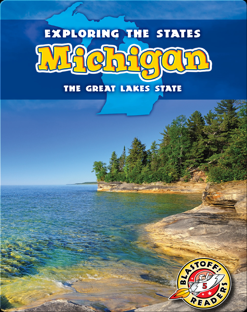 Exploring the States: Michigan Book by Amy Rechner | Epic