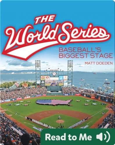 The World Series: Baseball's Biggest Stage