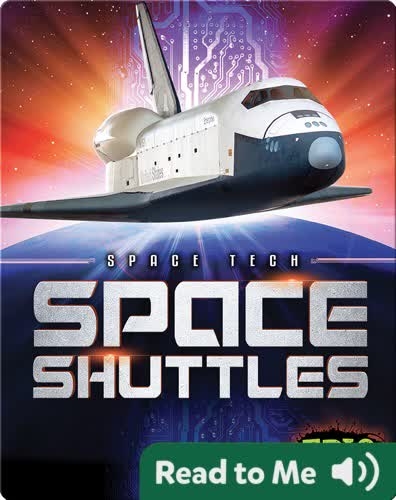 Space Tech: Space Shuttles