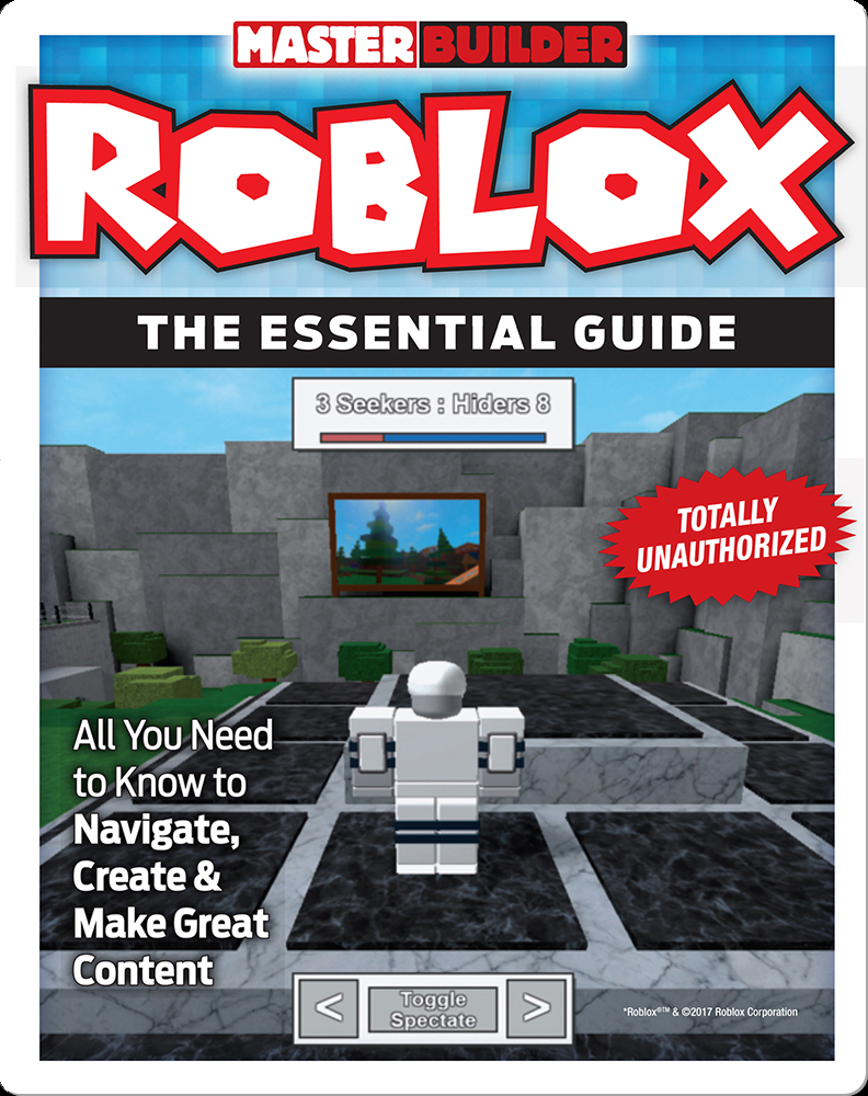 Roblox master gamer's guide : the ultimate guide to finding, making and  beating the best Roblox games! - Reading Public Library