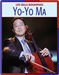 Life Skill Biographies: Yo-Yo Ma