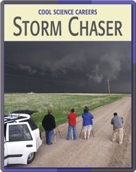 Cool Science Careers: Storm Chasers