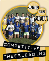 Jump And Shout: Competitive Cheerleading