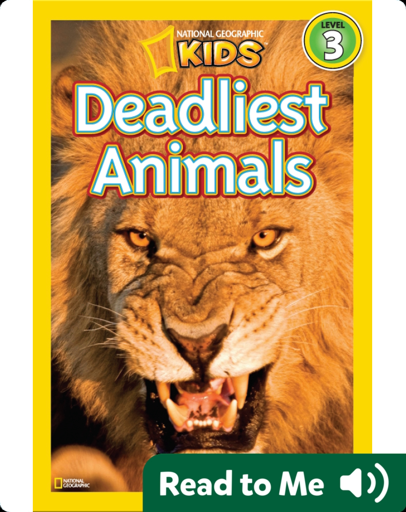 National Geographic Readers: Deadliest Animals Book by Melissa Stewart |  Epic