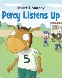 Percy Listens Up