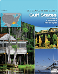 Gulf States: Alabama, Louisiana, Mississippi
