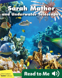 Sarah Mather and Underwater Telescopes