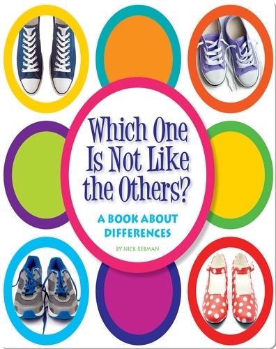 Which One Is Not Like the Others?: A Book about Differences