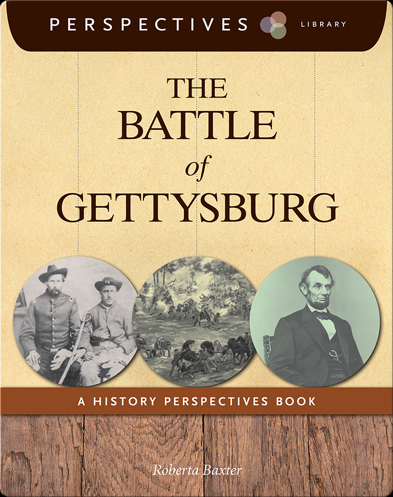 The Battle of Gettysburg Book by Roberta Baxter | Epic