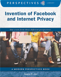 Invention of Facebook and Internet Privacy