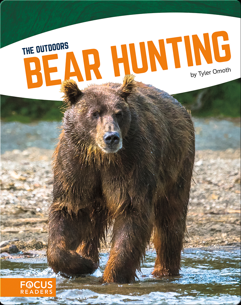 Bear Hunting Book by Tyler Omoth | Epic