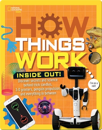 How Things Work: Inside Out