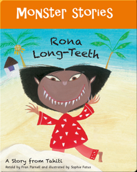 Monster Stories: Rona Long-Teeth