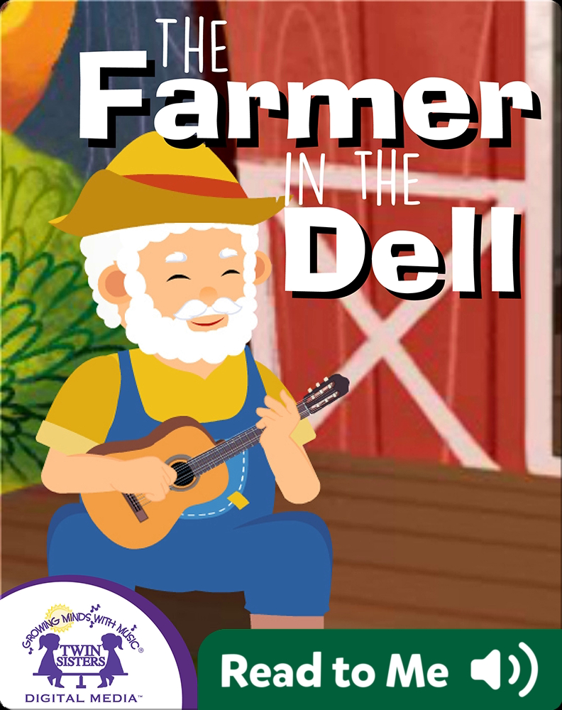 The Farmer In The Dell Book by Kim Mitzo Thompson, Karen Mitzo Hilderbrand  | Epic