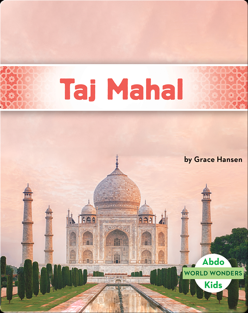 Taj Mahal Book by Grace Hansen | Epic