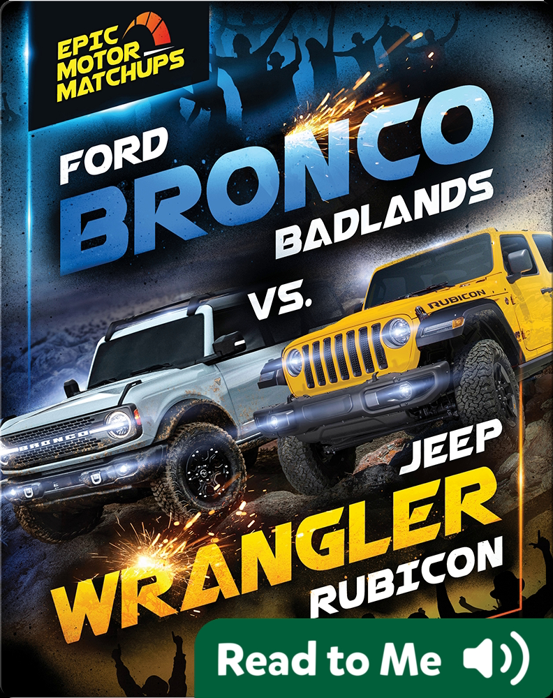 Ford Bronco Badlands vs. Jeep Wrangler Rubicon Book by Jaxon Hayes | Epic