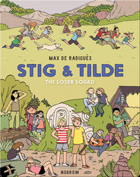 Stig & Tilde: The Loser Squad