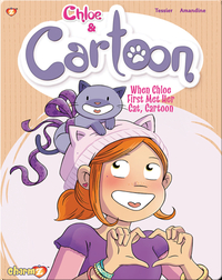 Chloe & Cartoon No.1: When Chloe First Met Her Cat, Cartoon