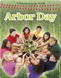 Arbor Day (Celebrations in My World)