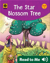 Classics for Kids: The Star Blossom Tree