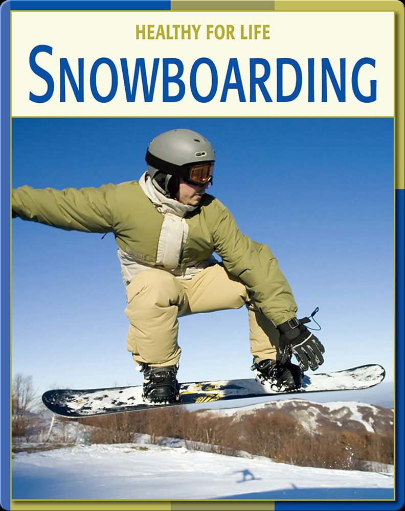 Healthy For Life Snowboarding Book by Jim Fitzpatrick Epic