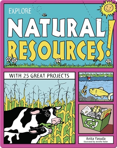 Explore Natural Resources!