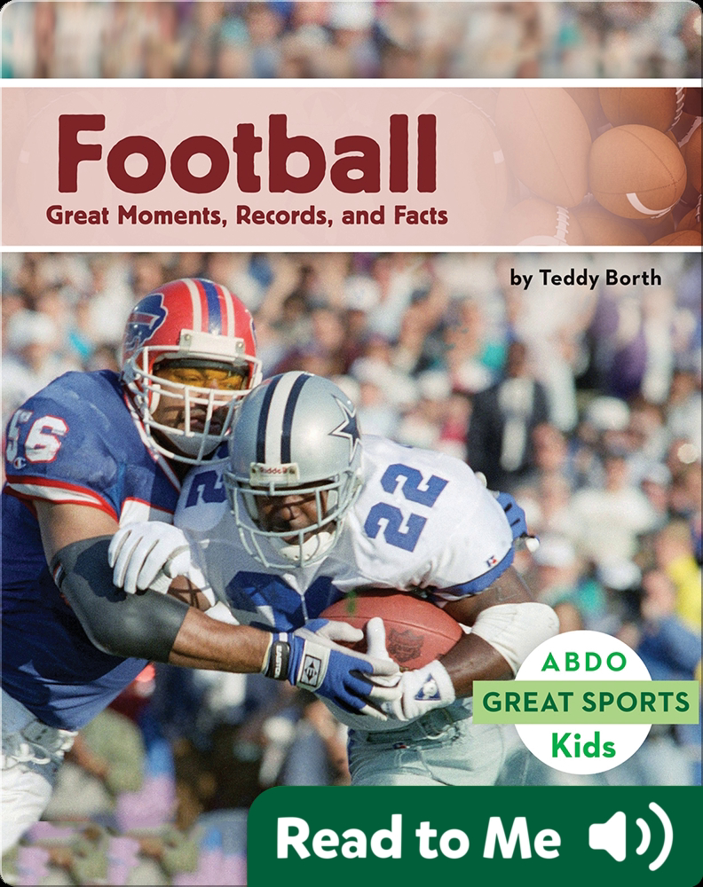 Football Great Moments, Records, and Facts Children's Book by Teddy